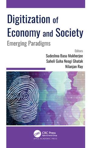 Digitization of Economy and Society: Emerging Paradigms de Sudeshna Basu Mukherjee