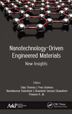 Nanotechnology-Driven Engineered Materials: New Insights de Sabu Thomas