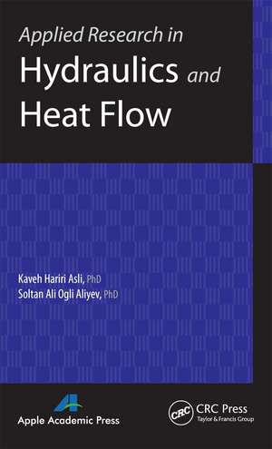 Applied Research in Hydraulics and Heat Flow de Kaveh Hariri Asli