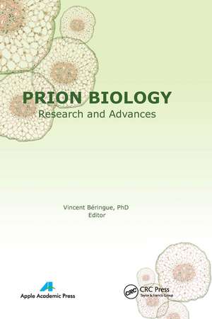 Prion Biology: Research and Advances de Vincent Béringue