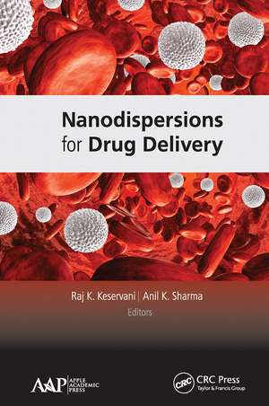 Nanodispersions for Drug Delivery de Raj K. Keservani