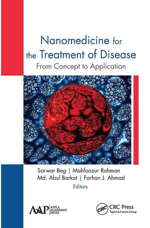 Nanomedicine for the Treatment of Disease: From Concept to Application de Sarwar Beg