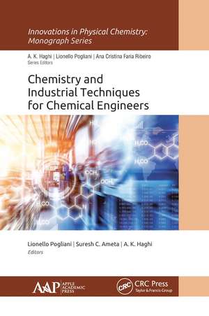 Chemistry and Industrial Techniques for Chemical Engineers de Lionello Pogliani