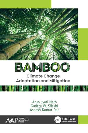 Bamboo: Climate Change Adaptation and Mitigation de Arun Jyoti Nath