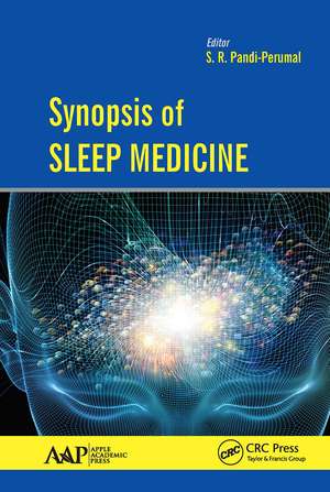 Synopsis of Sleep Medicine de S. R. Pandi-Perumal