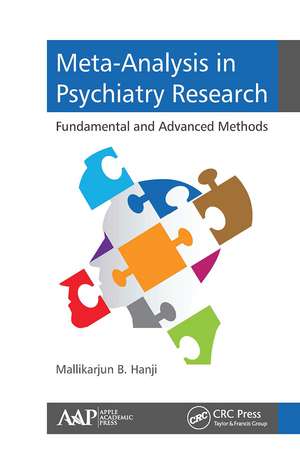 Meta-Analysis in Psychiatry Research: Fundamental and Advanced Methods de Mallikarjun B. Hanji