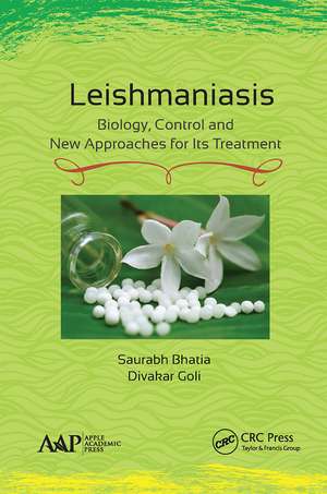 Leishmaniasis: Biology, Control and New Approaches for Its Treatment de Saurabh Bhatia