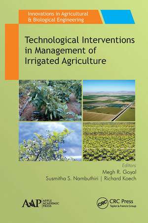 Technological Interventions in Management of Irrigated Agriculture de Megh R. Goyal