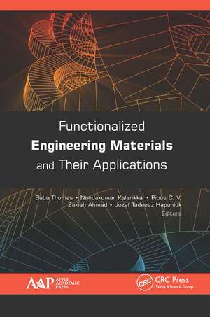 Functionalized Engineering Materials and Their Applications de Sabu Thomas