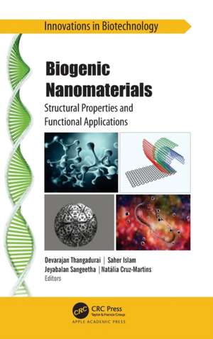 Biogenic Nanomaterials: Structural Properties and Functional Applications de Devarajan Thangadurai