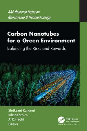 Carbon Nanotubes for a Green Environment: Balancing the Risks and Rewards de Shrikaant Kulkarni