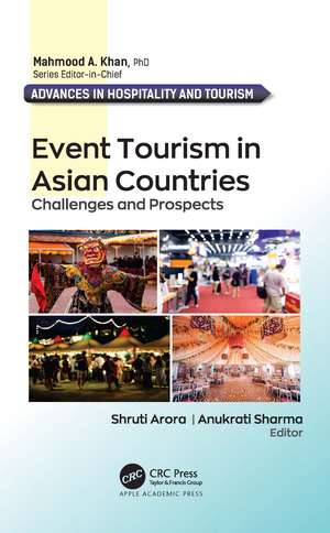 Event Tourism in Asian Countries: Challenges and Prospects de Shruti Arora