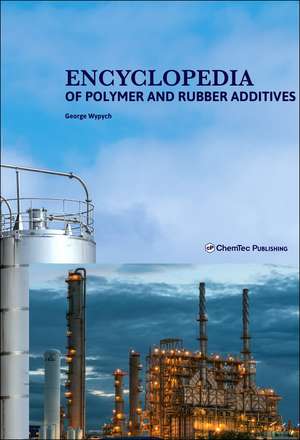 Encyclopedia of Polymer and Rubber Additives de George Wypych