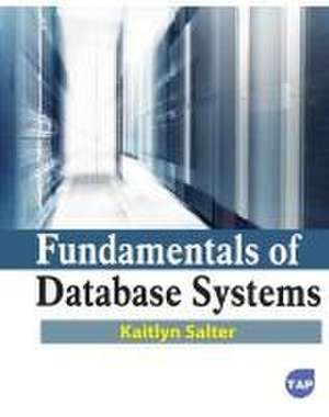 Fundamentals of Database Systems de Kaitlyn Salter