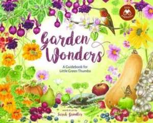 Garden Wonders de Sarah Grindler
