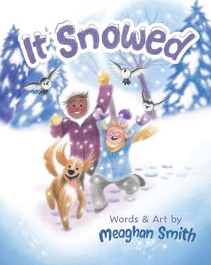It Snowed de Meaghan Smith