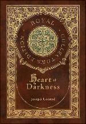 Heart of Darkness (Royal Collector's Edition) (Case Laminate Hardcover with Jacket) de Joseph Conrad