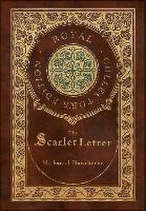 Scarlet Letter (Royal Collector's Edition) (Case Laminate Hardcover with Jacket) de Nathaniel Hawthorne