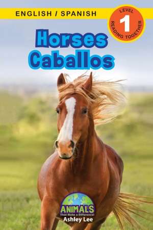 Horses / Caballos de Ashley Lee