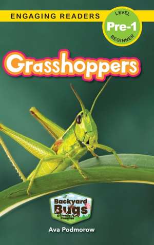 Grasshoppers de Ava Podmorow