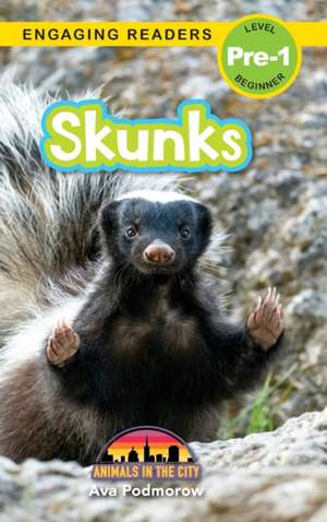 Skunks de Ava Podmorow