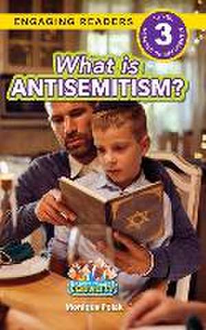 What is Antisemitism? de Monique Polak