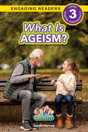 What is Ageism? de Sarah Harvey