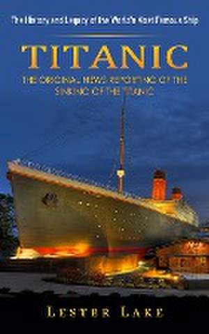 Titanic de Lester Lake