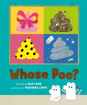 Whose Poo? de Daisy Bird