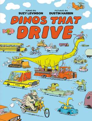 Dinos That Drive de Suzy Levinson