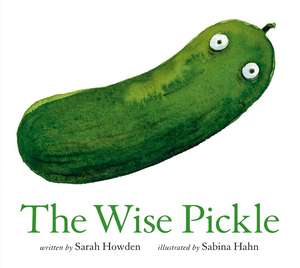 The Wise Pickle de Sarah Howden