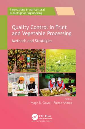 Quality Control in Fruit and Vegetable Processing: Methods and Strategies de Megh R. Goyal