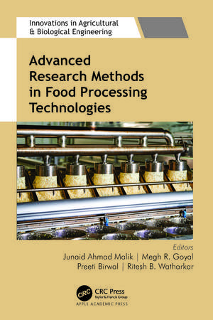 Advanced Research Methods in Food Processing Technologies: Technology for Sustainable Food Production de Junaid Ahmad Malik