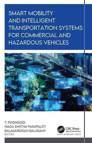 Smart Mobility and Intelligent Transportation Systems for Commercial and Hazardous Vehicles de Naga Swetha Pasupuleti