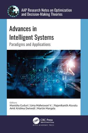 Advances in Intelligent Systems: Paradigms and Applications de Manisha Guduri