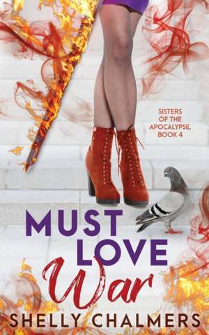 Must Love War de Shelly C Chalmers