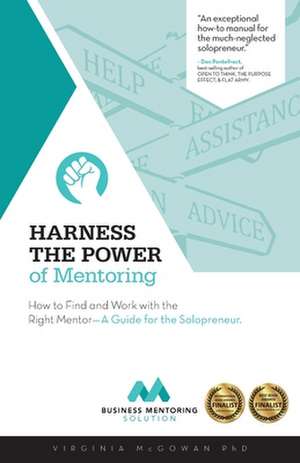 Harness the Power of Mentoring de Virginia McGowan