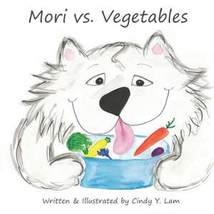 Mori vs. Vegetables de Cindy Y. Lam