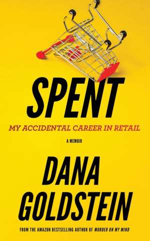 Spent de Dana Goldstein