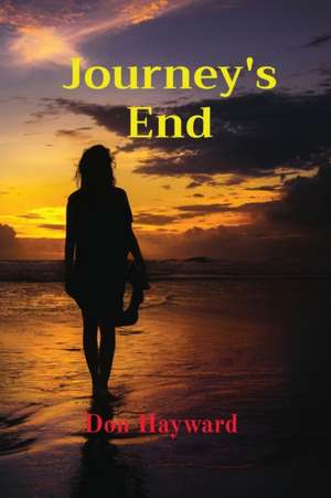 Journey's End de Don Hayward