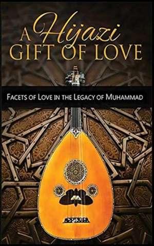 A Hijazi Gift of Love de Ishq E Divaan