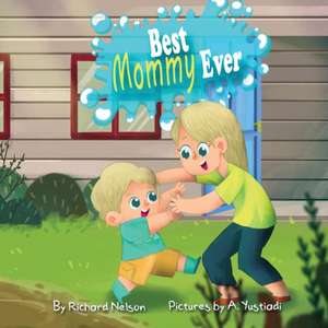 Best Mommy Ever de Richard Nelson