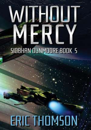 Without Mercy de Eric Thomson