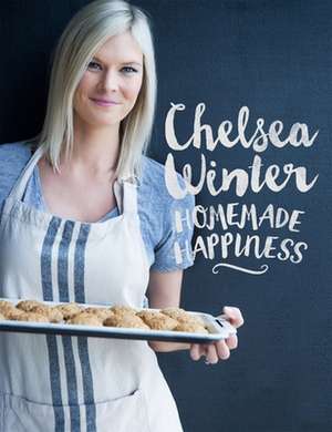 Homemade Happiness de Chelsea Winter