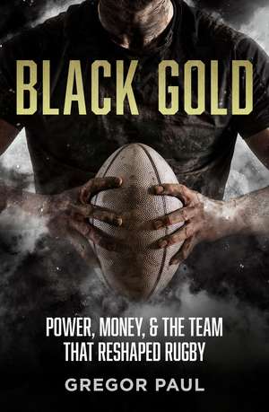 Black Gold de Gregor Paul