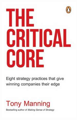 The Critical Core de Tony Manning