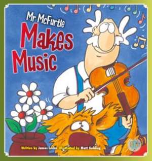 Mr Mcfurtle Makes Music de James Locke