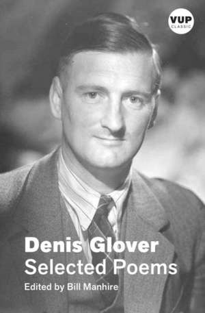 Selected Poems (Vup Classic) de Denis Glover