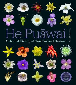 He Puāwai: A Natural History of New Zealand Flowers de Philip Garnock-Jones