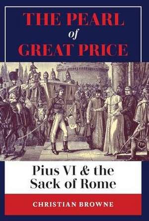 The Pearl of Great Price de Christian Browne